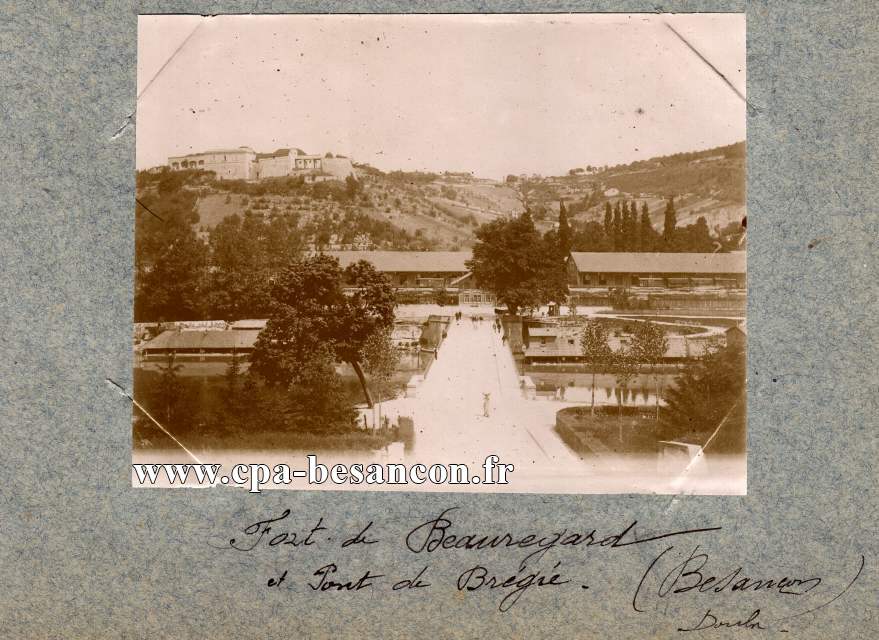 Fort de Beauregard et Pont de Brégie (Brégille). (Besançon - Doubs) - XIXe s.